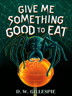cover image of Give Me Something Good to Eat